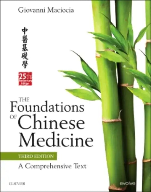 The Foundations of Chinese Medicine by Giovanni (Acupuncturist and Medical Herbalist, UK; Visiting Professor, Nanjing University of Traditional Chinese Medicine, Nanjing, People's Republic of China.) Maciocia