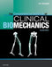 The Comprehensive Textbook of Clinical Biomechanics [No Access to Course]: [Formerly Biomechanics in Clinic and Research] by Jim Richards