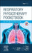 Respiratory Physiotherapy Pocketbook: An on Call Survival Guide by Jane Cross