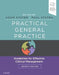 Practical General Practice: Guidelines for Effective Clinical Management by Adam Peter Staten