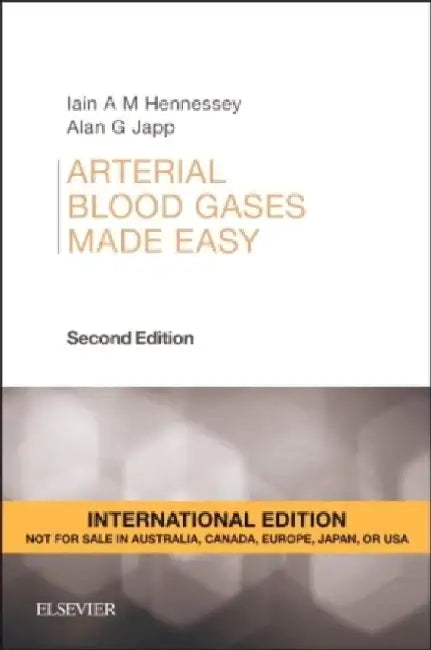 Arterial Blood Gases Made Easy by Janine Brodie