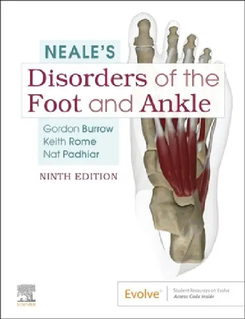 Neale's Disorders of the Foot and Ankle by J. Gordon Burrow