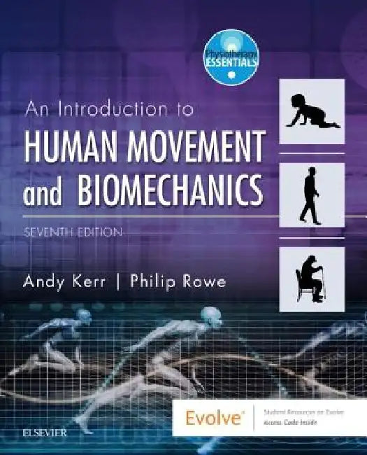 Human Movement & Biomechanics by Andrew Kerr