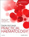 Dacie and Lewis Practical Haematology by Barbara J. Bain