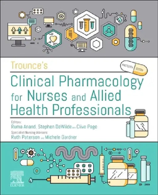 Trounce's Pharmacology for Nurses and Allied Health Professionals by Clive P. Page