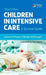 Children in Intensive Care: A Survival Guide by Joanna Davies