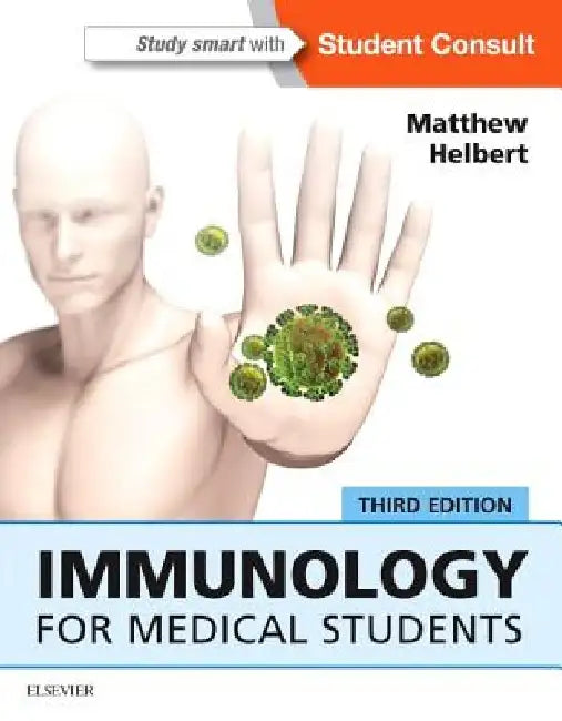Immunology for Medical Students by Matthew Helbert