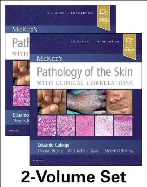 McKee's Pathology of the Skin, 2 Volume Set by J. Eduardo Calonje