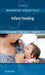 Midwifery Essentials: Infant Feeding: Volume 5 Volume 5 by Joyce Marshall