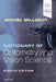 Dictionary of Optometry and Vision Science by Michel Millodot