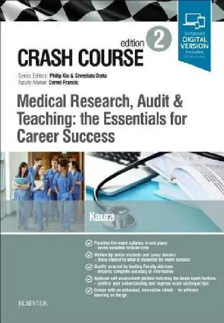Crash Course Medical Research, Audit and Teaching: The Essentials for Career Success by Amit Kaura