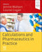 Calculations and Pharmaceutics in Practice by Jennie Watson