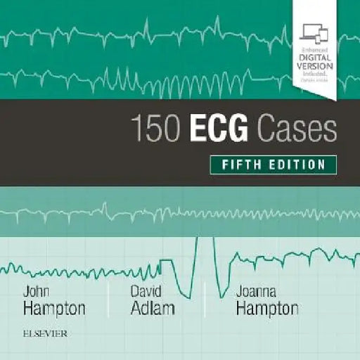 150 ECG Cases by John Hampton