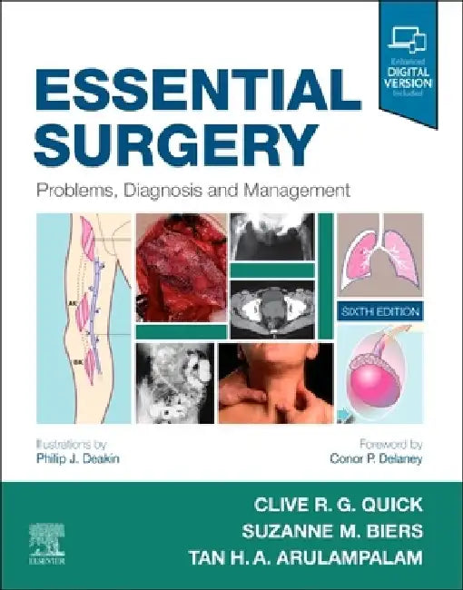 Essential Surgery: Problems, Diagnosis and Management by Clive R. G. Quick
