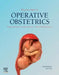 Munro Kerr's Operative Obstetrics by Sabaratnam Arulkumaran
