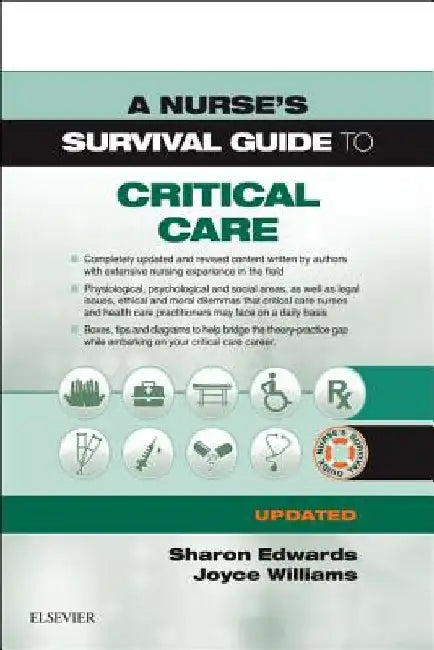 A Nurse's Survival Guide to Critical Care - Updated Edition by Sharon L. Edwards