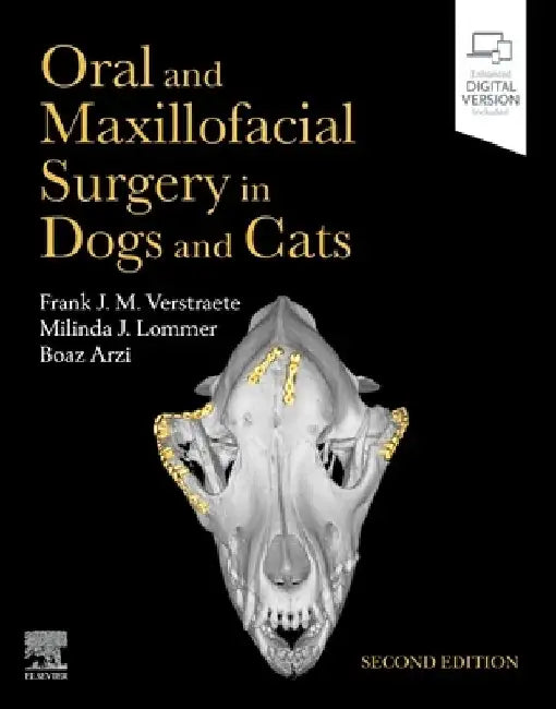 Oral and Maxillofacial Surgery in Dogs and Cats by Frank J. M. Verstraete