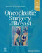 Oncoplastic Surgery of the Breast by Maurice Y. Nahabedian