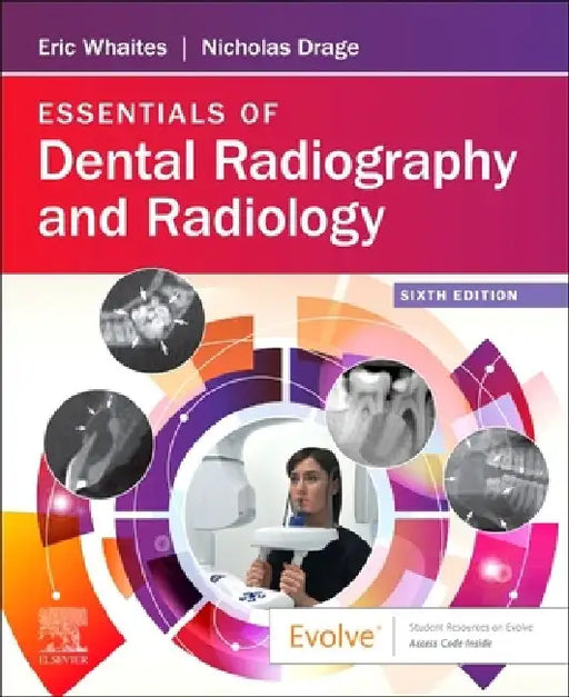 Essentials of Dental Radiography and Radiology by Eric Whaites