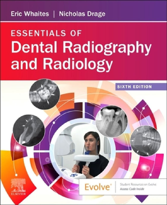 Essentials of Dental Radiography and Radiology by Eric Whaites