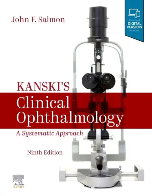 Kanski's Clinical Ophthalmology: A Systematic Approach by John Salmon