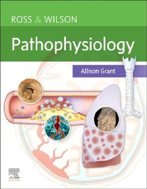 Ross & Wilson Pathophysiology by Allison Grant