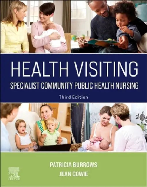 Health Visiting: Specialist Community Public Health Nursing by Patricia Burrows