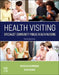 Health Visiting: Specialist Community Public Health Nursing by Patricia Burrows