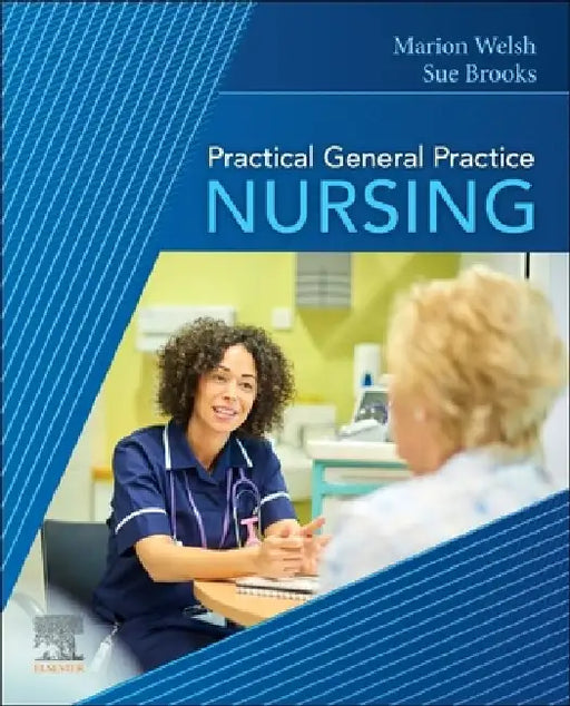 Practical General Practice Nursing by Marion Welsh