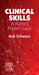 Clinical Skills: A Nurse's Pocket Guide by Robin Schwarz