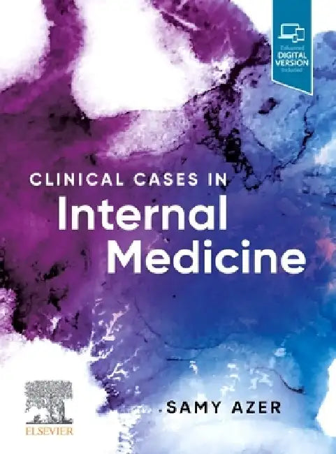 Clinical Cases in Internal Medicine by Samy A. Azer