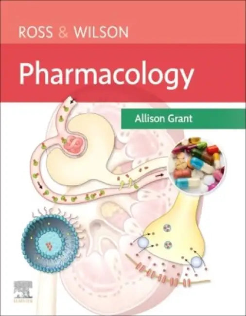 Ross & Wilson Pharmacology by Allison Grant