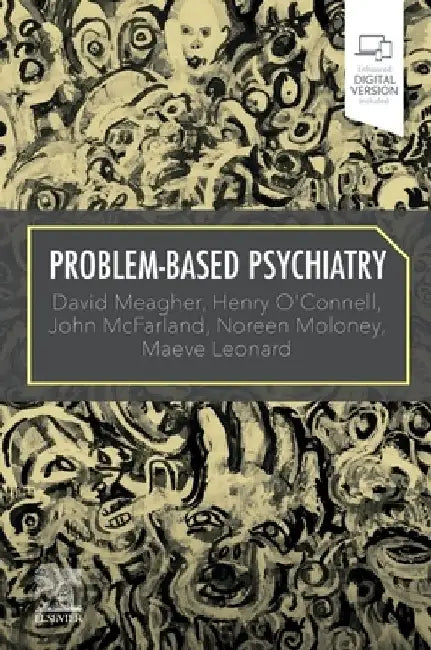 Problem-Based Psychiatry by David Meagher