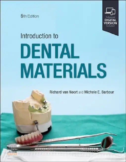 Introduction to Dental Materials by Richard Van Noort