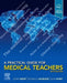 A Practical Guide for Medical Teachers by John Dent