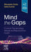 Mind the Gaps: Cases in Gynaecology, Sexual and Reproductive Health by Shreelata T. Datta