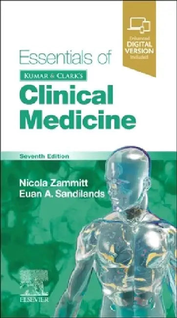 Essentials of Kumar and Clark's Clinical Medicine by Nicola Zammitt