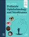 Taylor and Hoyt's Pediatric Ophthalmology and Strabismus by Christopher J. Lyons