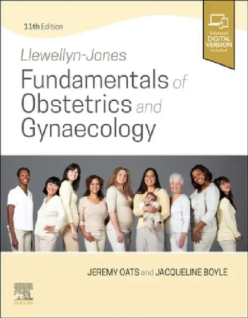 Llewellyn-Jones Fundamentals of Obstetrics and Gynaecology by Jeremy Oats