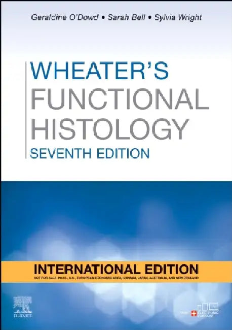 Wheaters Functional Histology With Access Code 7e by O'Dowd G.