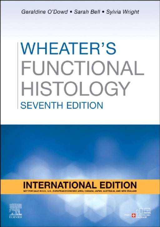 Wheaters Functional Histology With Access Code 7e  by O'Dowd G.