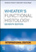 Wheaters Functional Histology With Access Code 7e by O'Dowd G.
