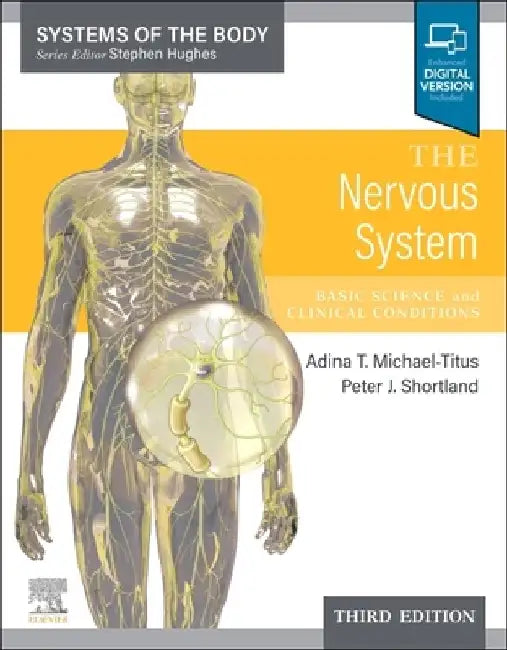The Nervous System: Systems of the Body Series by Adina T. Michael-Titus