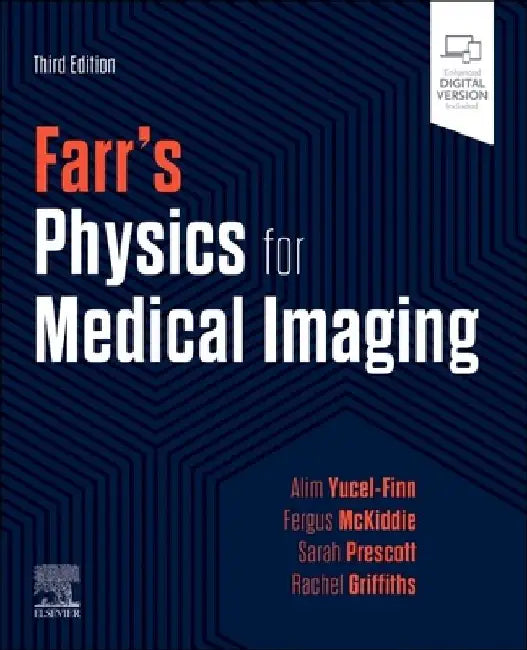 Farr's Physics for Medical Imaging by Alim Yucel-Finn