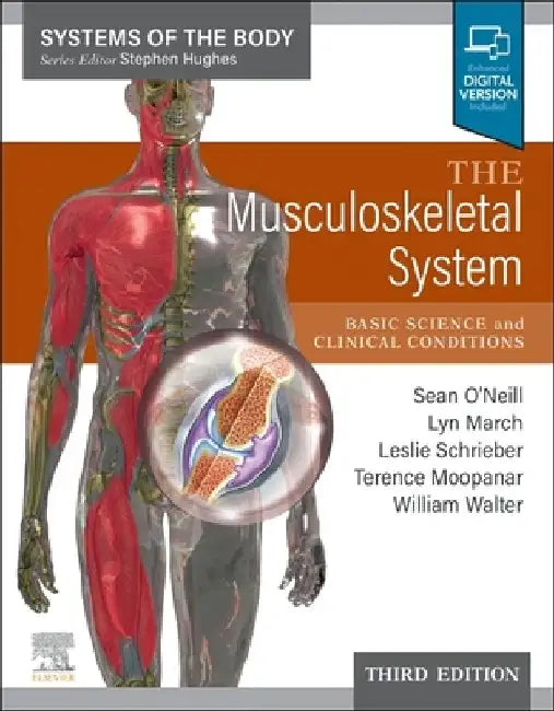 The Musculoskeletal System: Systems of the Body Series by Lyn March