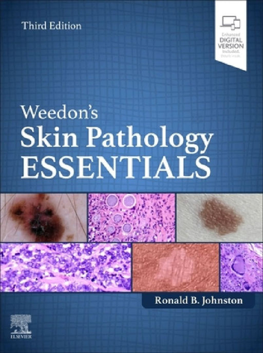Weedon's Skin Pathology Essentials by Ronald Johnston