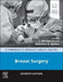 Breast Surgery: A Companion to Specialist Surgical Practice by J. Michael Dixon