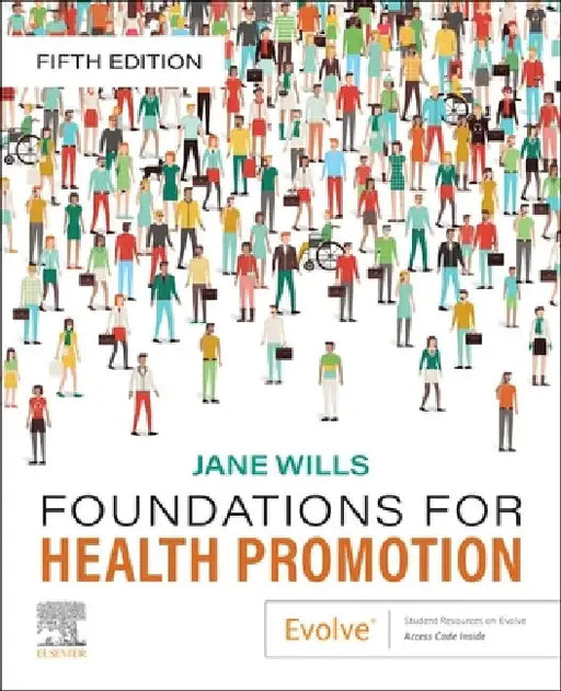 Foundations for Health Promotion by Jane Wills