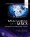 Basic Science for the Mrcs: A Revision Guide for Surgical Trainees by Michael S. Delbridge
