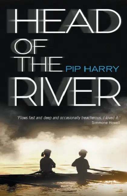 Head of the River by Pip Harry